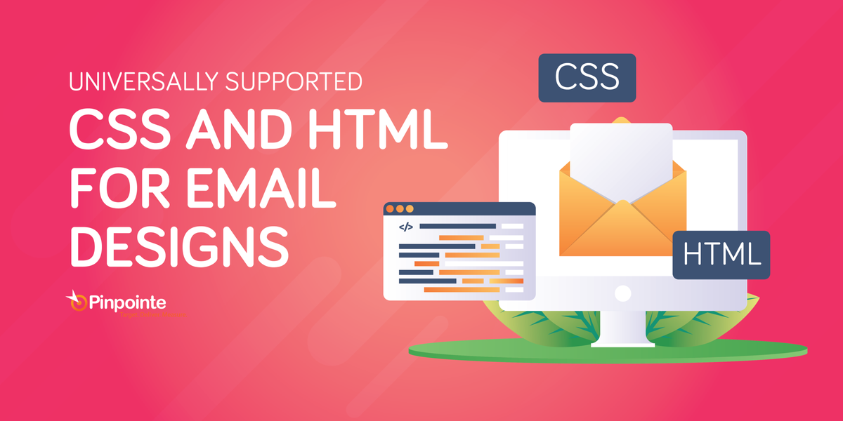 Universally Supported CSS and HTML for Email Designs