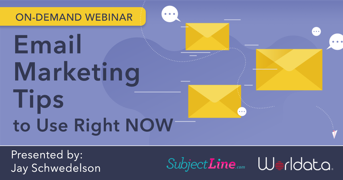 ON-DEMAND WEBINAR | Email Marketing Tips to Use Right NOW