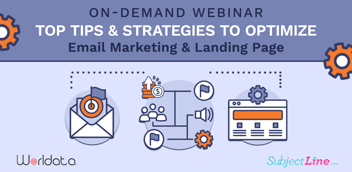 ON-DEMAND WEBINAR | Top Tips & Strategies to Optimize Email Marketing & Landing Page Performance