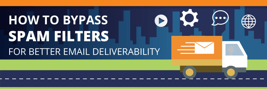 How to Bypass Spam Filters for Better Email Deliverability