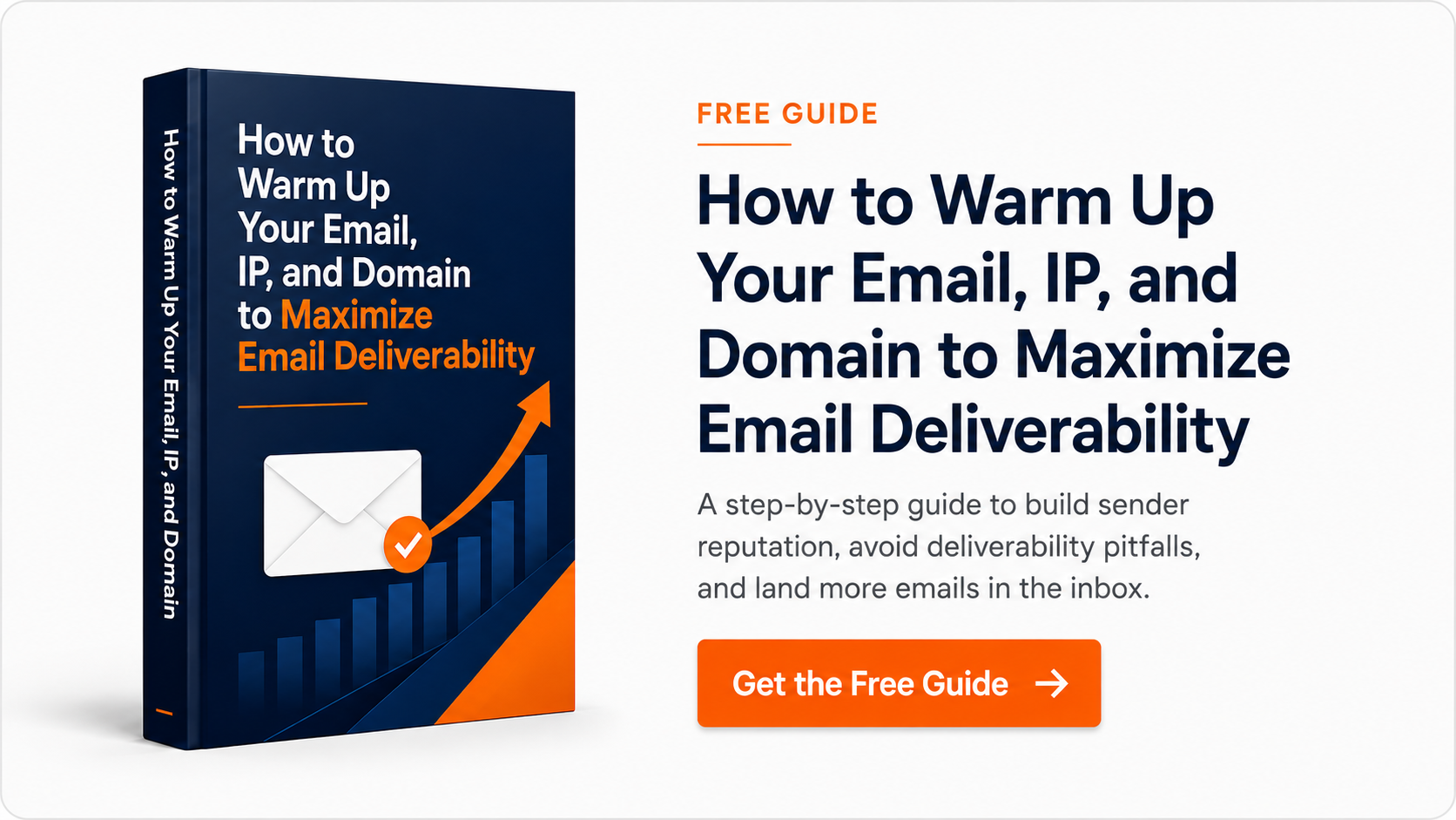 How to Warm Up Your Email, IP, and Domain to Maximze Email Deliverability