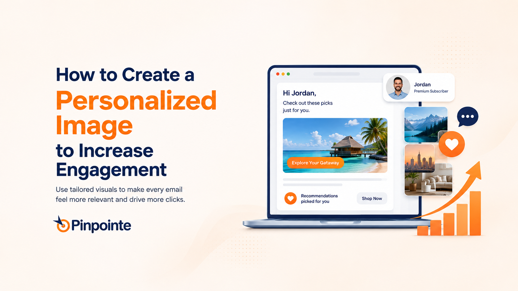 How to Create a Personalized Image To Increase Engagement