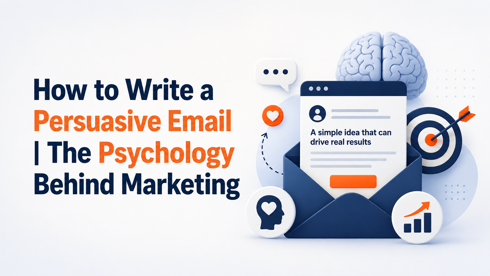 How to Write a Persuasive Email | The Psychology Behind Marketing