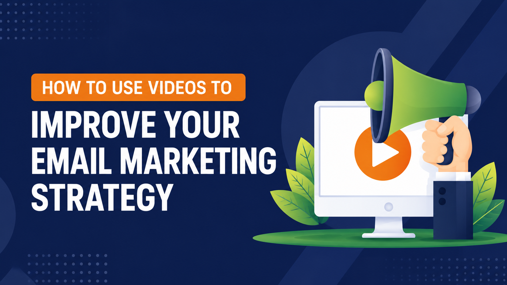 How to use video in email to improve marketing results