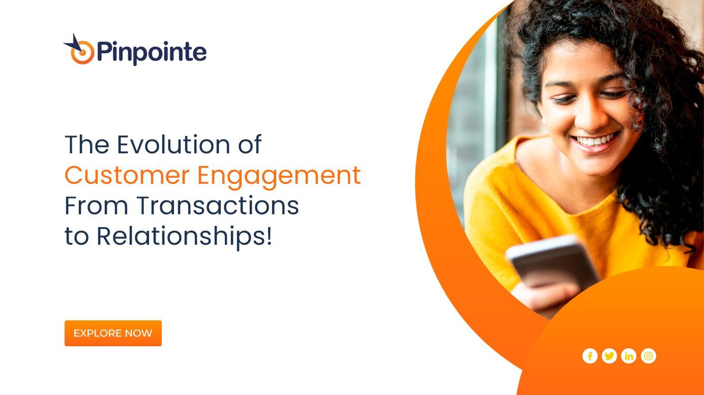 Evolution of Customer Engagement