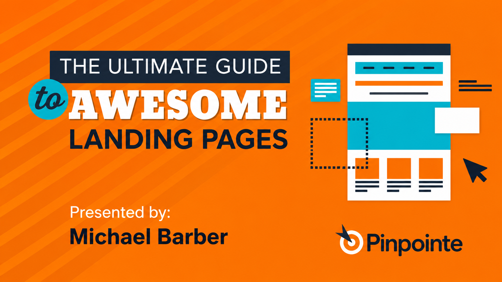 ON-DEMAND WEBINAR The Ultimate Guide to Awesome Landing Pages