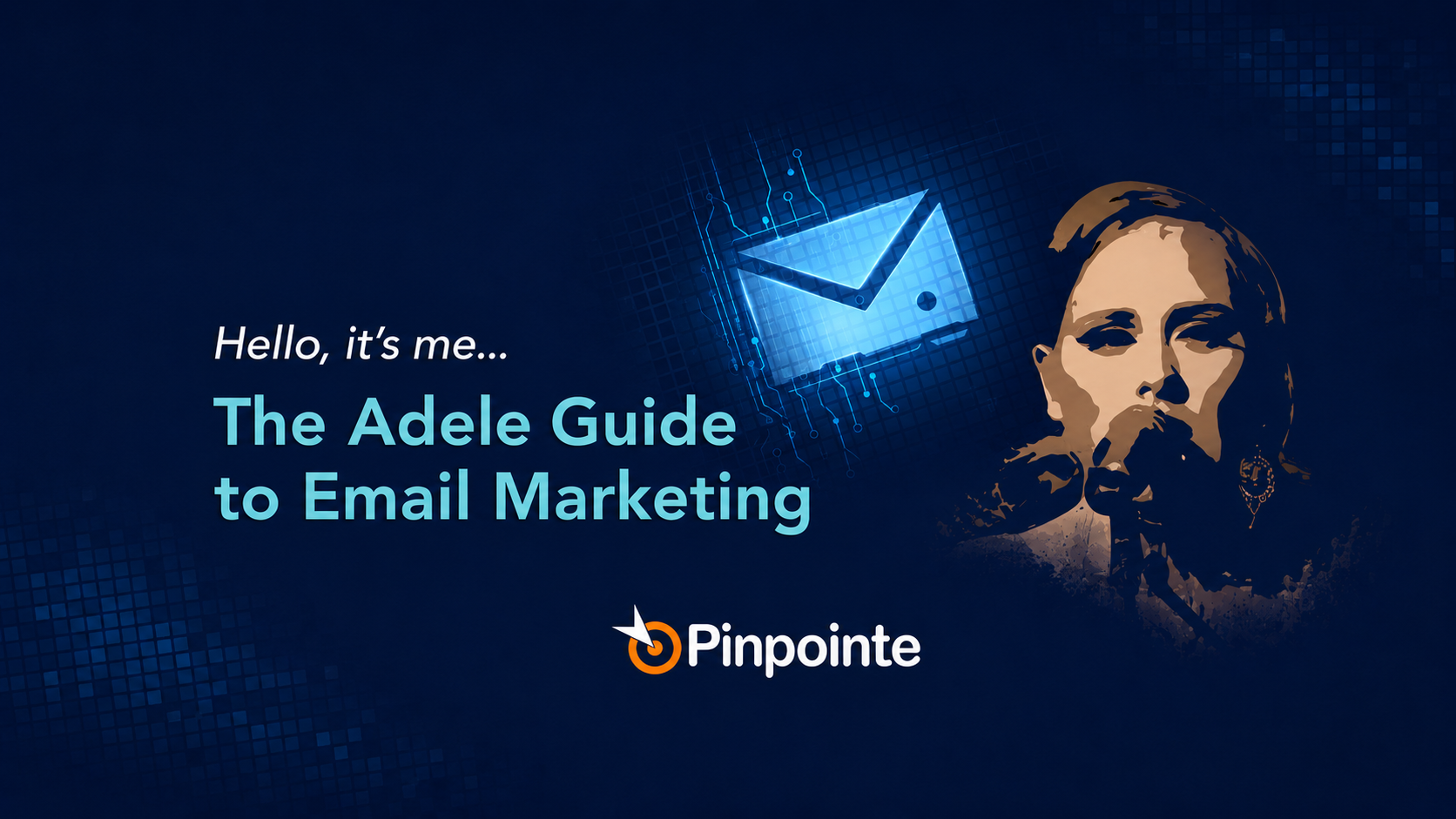 On-Demand Webinar  Hello, it's me...The Adele Guide to Email Marketing