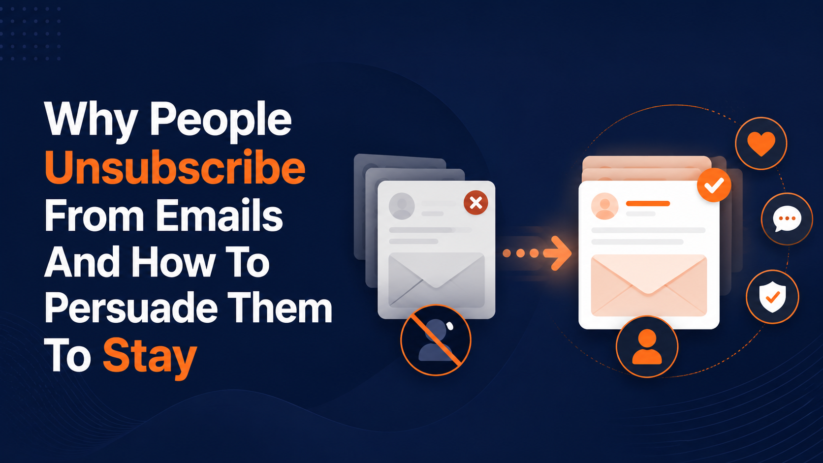 why people unsubscribe from emails and how to improve your email unsubscribe rate